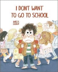 Produktbild: I Don't Want to Go to School