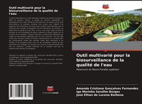 Produktbild: Outil multivari&eacute; pour la biosurveillance de la qualit&eacute; de l'eau