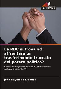 Produktbild: La RDC si trova ad affrontare un trasferimento truccato del potere politico?