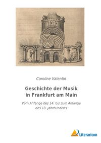 Produktbild: Geschichte der Musik in Frankfurt am Main