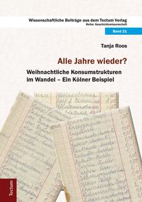 Produktbild: Alle Jahre wieder? Weihnachtliche Konsumstrukturen im Wandel