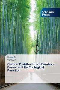 Produktbild: Carbon Distribution of Bamboo Forest and Its Ecological Function