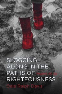Produktbild: Slogging Along in the Paths of Righteousness