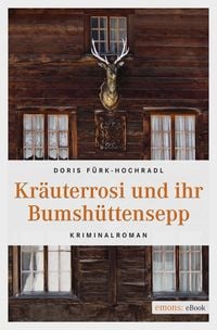 Produktbild: Kr&auml;uterrosi und ihr Bumsh&uuml;ttensepp
