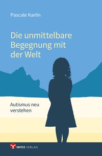 Produktbild: Die unmittelbare Begegnung mit der Welt