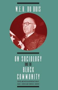 Produktbild: Dubois, W: W E B Dubois on Sociology & the Black Community