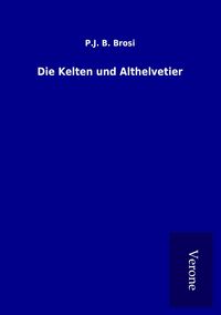 Produktbild: Die Kelten und Althelvetier