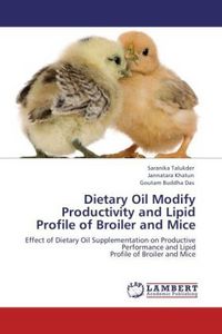 Produktbild: Talukder, S: Dietary Oil Modify Productivity and Lipid Profi