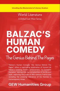 Produktbild: Balzac's Human Comedy:The Genius Behind The Pages (World Literature)