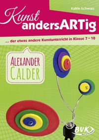 Produktbild: Kunst andersARTig: Alexander Calder