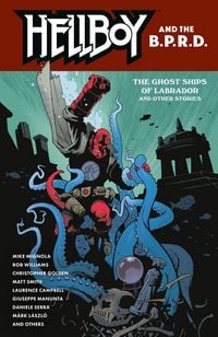 Produktbild: Hellboy and the B.P.R.D.: The Ghost Ships of Labrador and Other Stories