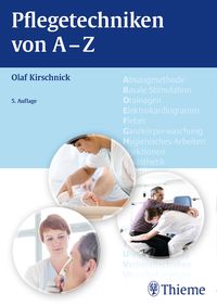 Bild vom Artikel Pflegetechniken von A - Z vom Autor Olaf Kirschnick