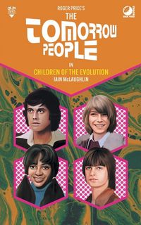 Produktbild: The Tomorrow People - Children of the Evolution