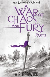 Produktbild: A War Of Chaos And Fury