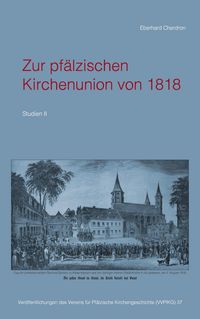 Produktbild: Zur pf&auml;lzischen Kirchenunion von 1818