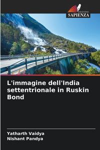 Produktbild: L'immagine dell'India settentrionale in Ruskin Bond