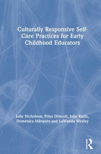 Produktbild: Culturally Responsive Self-Care Practices for Early Childhood Educators