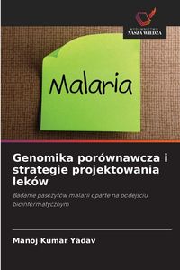Produktbild: Genomika por&oacute;wnawcza i strategie projektowania lek&oacute;w
