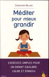 Produktbild: M&eacute;diter pour mieux grandir