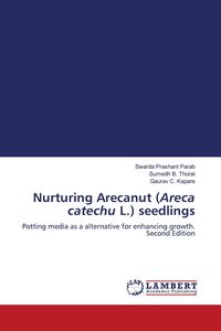 Produktbild: Nurturing Arecanut (Areca catechu L.) seedlings