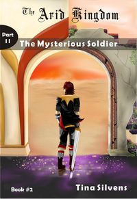 Produktbild: The Mysterious Soldier - Part II (The Arid Kingdom, #2)