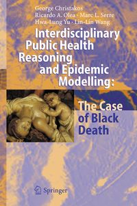 Produktbild: Interdisciplinary Public Health Reasoning and Epidemic Modelling: The Case of Black Death