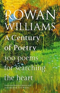 Produktbild: A Century of Poetry - 100 Poems for Searching the Heart