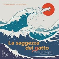 Produktbild: La saggezza del gatto. Mantra per risvegliare il lato felino