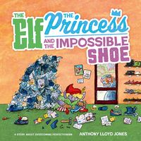 Produktbild: The Elf, the Princess and the Impossible Shoe
