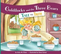 Produktbild: Goldilocks and the Three Bears: Tale vs. Truth
