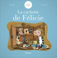 Produktbild: S'Eveiller a la Philo - La Cachette de Felicie