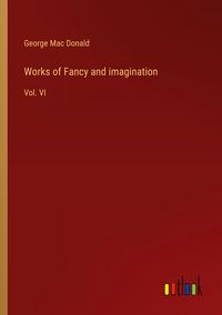 Produktbild: Works of Fancy and imagination