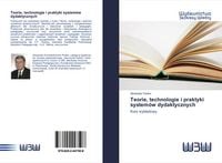 Produktbild: Teorie, technologie i praktyki system&oacute;w dydaktycznych