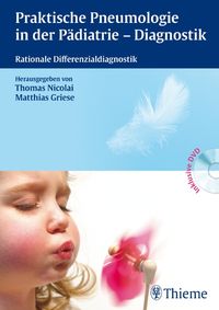 Bild vom Artikel Praktische Pneumologie in der Pädiatrie - Diagnostik vom Autor Matthias Griese