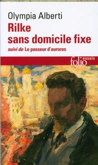 Produktbild: Rilke sans domicile fixe. Suivi de Le passeur d'aurores