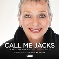 Produktbild: Call Me Jacks - Jacqueline Pearce in Conversation