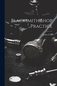 Produktbild: Blacksmith Shop Practice