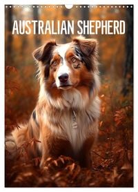 Produktbild: Australian Shepherd (Wandkalender 2026 DIN A3 hoch), CALVENDO Monatskalender