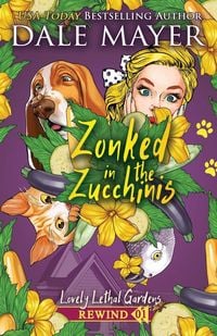 Produktbild: Zonked in the Zucchinis