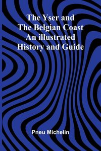 Produktbild: The Yser and the Belgian Coast
