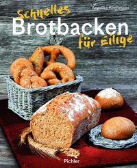 Bild vom Artikel Schnelles Brotbacken für Eilige vom Autor Angelika Kirchmaier