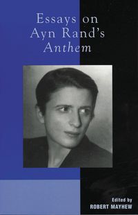 Produktbild: Essays on Ayn Rand's Anthem