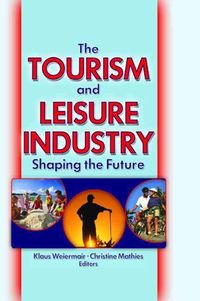 Produktbild: The Tourism and Leisure Industry