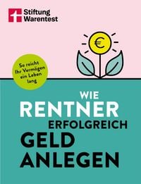 Produktbild: Wie Rentner erfolgreich Geld anlegen