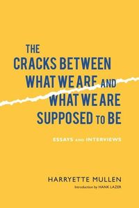 Produktbild: Cracks Between What We Are and What We Are Supposed to Be