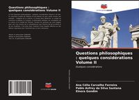 Produktbild: Questions philosophiques : quelques consid&eacute;rations Volume II