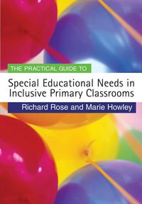 Produktbild: The Practical Guide to Special Educational Needs in Inclusive Primary Classrooms