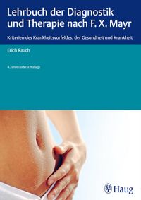 Produktbild: Lehrbuch der Diagnostik und Therapie nach F.X. Mayr.
