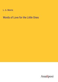 Produktbild: Words of Love for the Little Ones