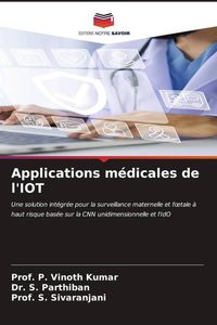 Produktbild: Applications m&eacute;dicales de l'IOT
